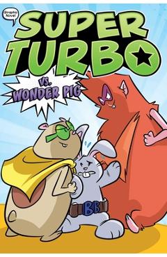 Coperta cărții 'Super Turbo vs. Wonder Pig, 6 - Edgar Powers'
