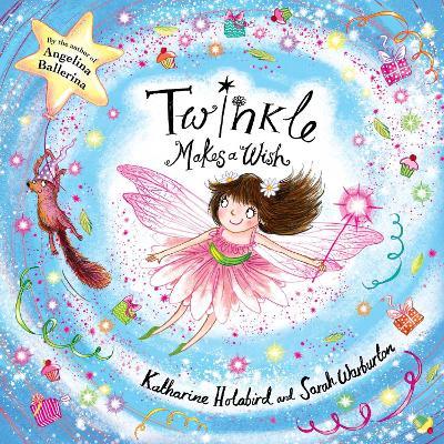 Twinkle Makes a Wish - Katharine Holabird