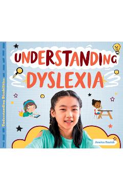 Poza produsului Understanding Dyslexia - Jessica Rusick