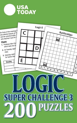 USA Today Logic Super Challenge 3, 31: 200 Puzzles - Usa Today