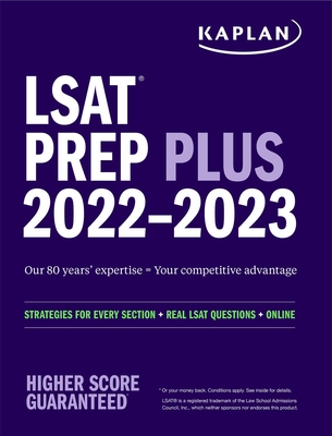 LSAT Prep Plus 2022: Strategies for Every Section + Real LSAT Questions + Online - Kaplan Test Prep