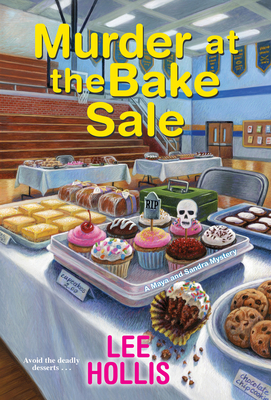Murder at the Bake Sale - Lee Hollis