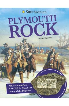 Poza produsului Plymouth Rock: What an Artifact Can Tell Us about the Story of the Pilgrims - Nel Yomtov