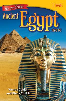 You Are There! Ancient Egypt 1336 BC - Wendy Conklin