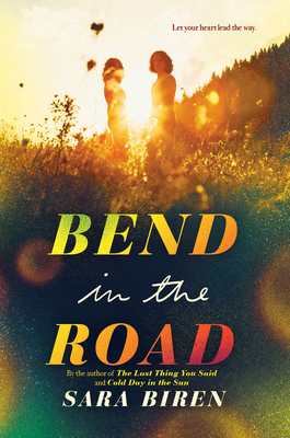 Bend in the Road - Sara Biren