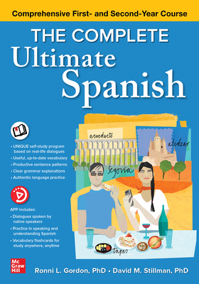 The Complete Ultimate Spanish: Comprehensive First- And Second-Year Course - David M. Stillman