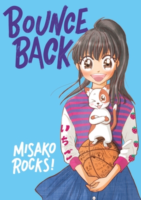 Bounce Back - Misako Rocks!