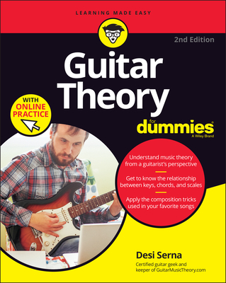 Guitar Theory for Dummies with Online Practice - Desi Serna