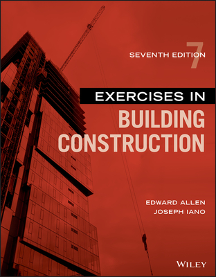 Exercises in Building Construction - Edward Allen