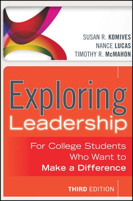 Exploring Leadership with Access Code: For College Students Who Want to Make a Difference - Susan R. Komives
