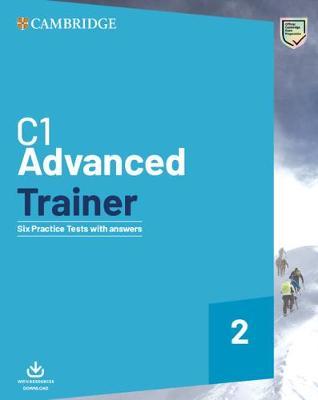 C1 Advanced Trainer 2 Six Practice Tests with Answers with Resources Download - Cambridge University Press