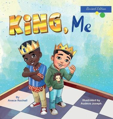 King, Me - Anece Rochell
