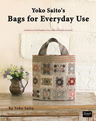 Yoko Saito's Bags for Everyday Use - Yoko Saito