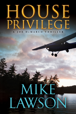 House Privilege: A Joe DeMarco Thriller - Mike Lawson