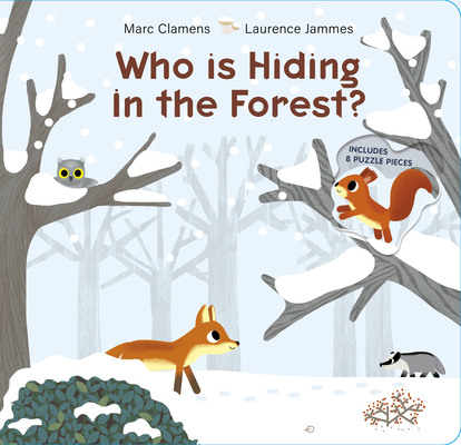 Who Is Hiding in the Forest? - Marc Clamens