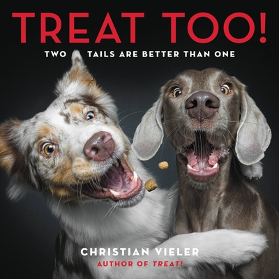 Treat Too!: Two Tails Are Better Than One - Christian Vieler