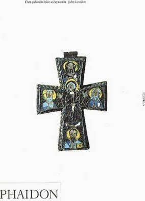 Early Christian & Byzantine Art: A&i - John Lowden