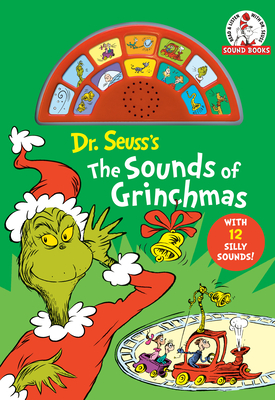 Dr Seuss's the Sounds of Grinchmas: With 12 Silly Sounds! - Dr Seuss