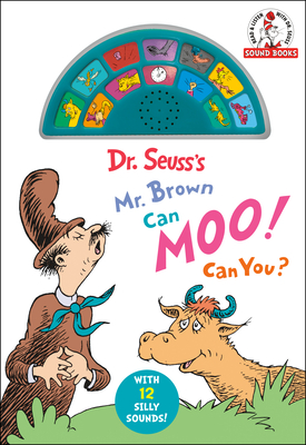 Dr. Seuss's Mr. Brown Can Moo! Can You?: With 12 Silly Sounds! - Dr Seuss