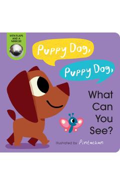 Puppy Dog, Puppy Dog, What Can You See? - Amelia Hepworth