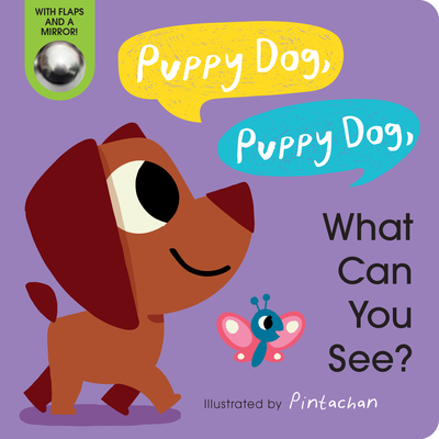 Puppy Dog, Puppy Dog, What Can You See? - Amelia Hepworth