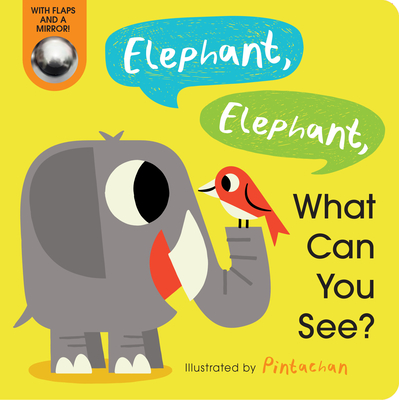 Elephant, Elephant, What Can You See? - Amelia Hepworth