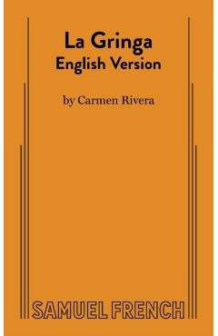 La Gringa - Carmen Rivera