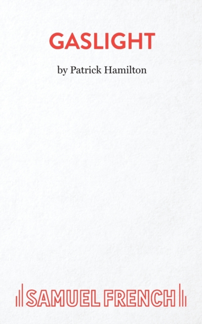 Gaslight - Patrick Hamilton