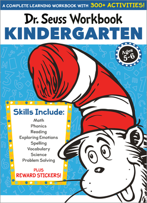 Dr. Seuss Workbook: Kindergarten: 300+ Fun Activities with Stickers and More! (Math, Phonics, Reading, Spelling, Vocabulary, Science, Problem Solving, - Dr Seuss