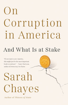 On Corruption in America: And What Is at Stake - Sarah Chayes