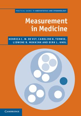 Measurement in Medicine - Henrica C. W. De Vet