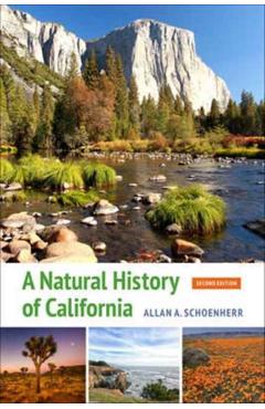 A Natural History of California: Second Edition - Allan A. Schoenherr