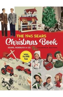 The 1945 Sears Christmas Book - Sears Roebuck And Co