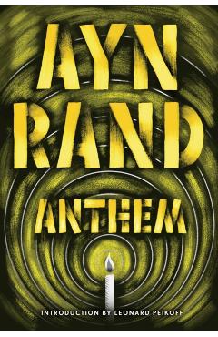 Anthem - Ayn Rand