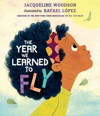 The Year We Learned to Fly - Jacqueline Woodson