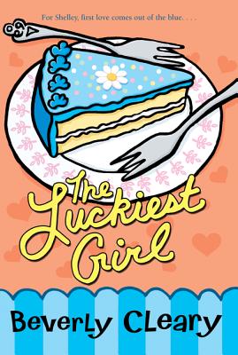 The Luckiest Girl - Beverly Cleary
