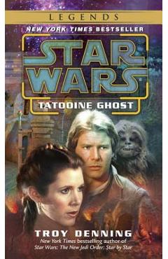 Coperta cărții 'Tatooine Ghost: Star Wars Legends - Troy Denning'