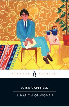A Nation of Women: An Early Feminist Speaks Out - Luisa Capetillo