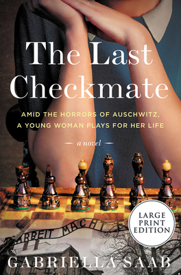 The Last Checkmate - Gabriella Saab