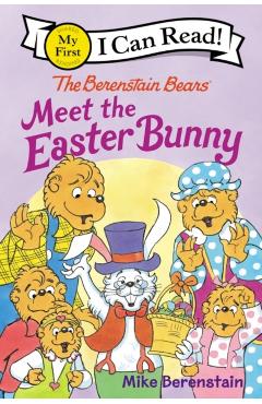 The Berenstain Bears Meet the Easter Bunny - Mike Berenstain