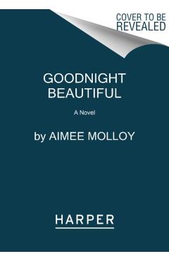 Goodnight Beautiful - Aimee Molloy