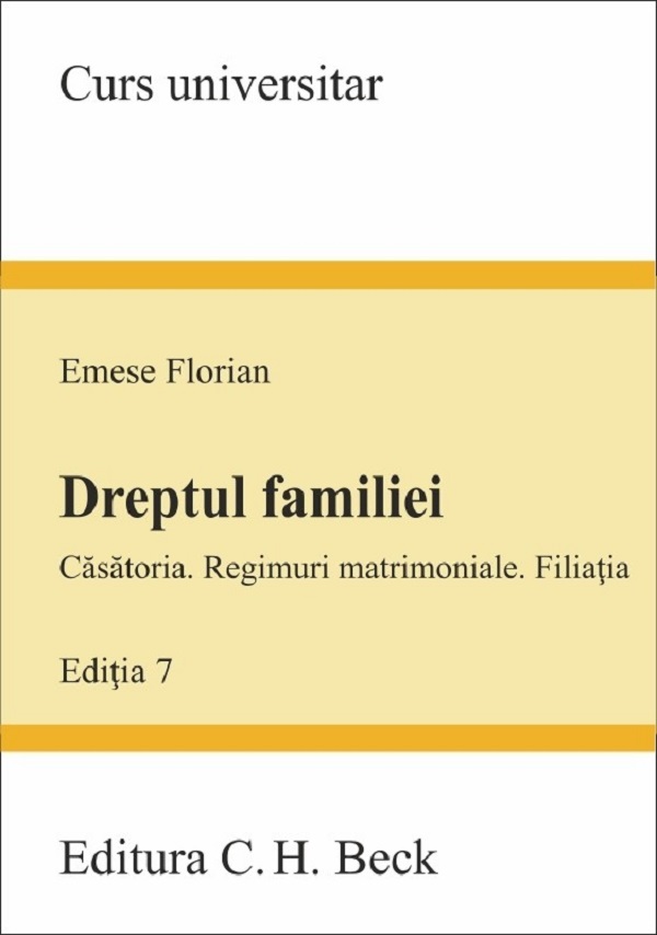 Dreptul familiei Ed.7 - Emese Florian