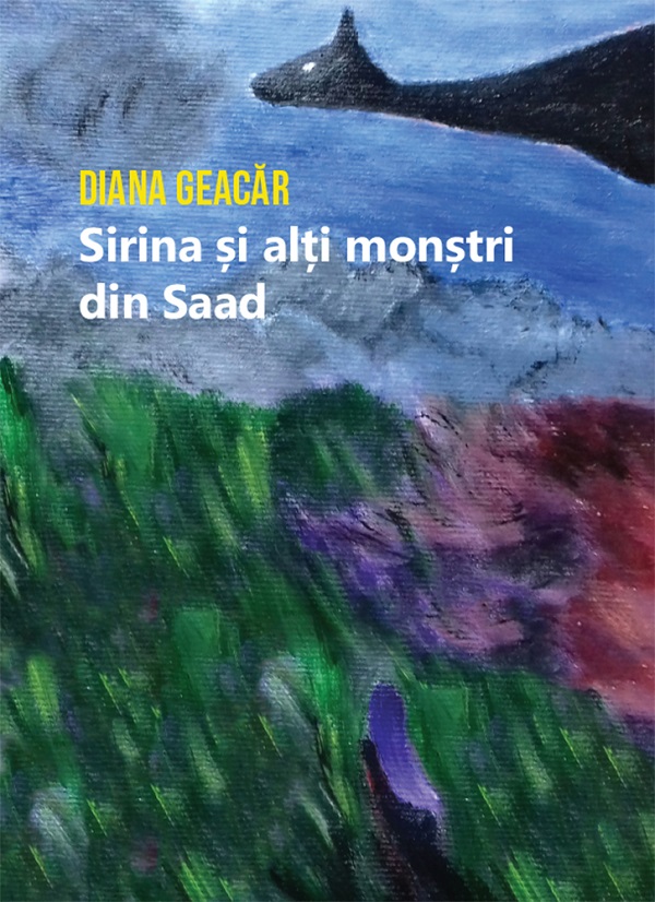 eBook Sirina si alti monstri din Saad - Diana Geacar