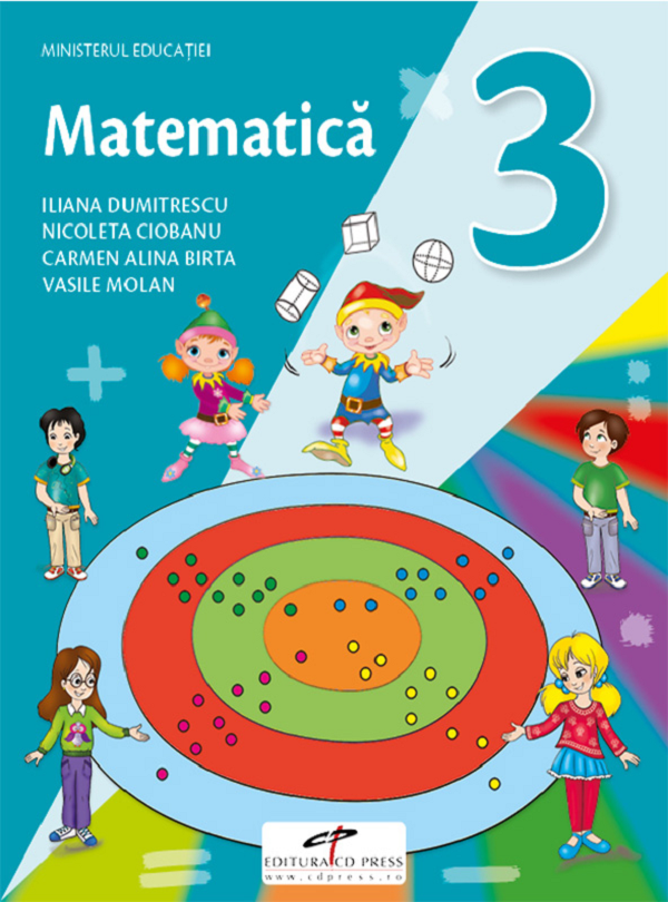 Matematica - Clasa 3 - Manual - Iliana Dumitrescu, Nicoleta Ciobanu, Alina Carmen Birta, Vasile Molan