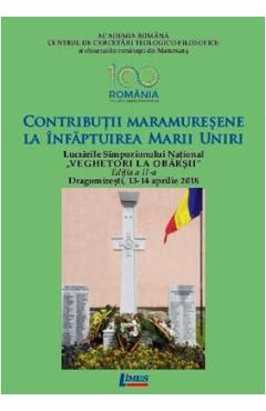 Coperta cărții 'Contribuții Maramureșene la înfăptuirea Marii Uniri'