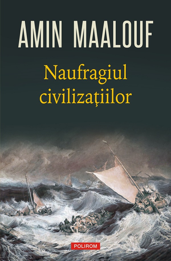 eBook Naufragiul civilizatiilor - Amin Maalouf