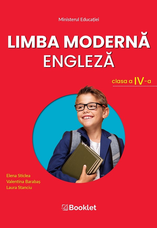 Limba moderna engleza - Clasa 4 - Manual - Elena Sticlea, Laura Stanciu, Valentina Barabas