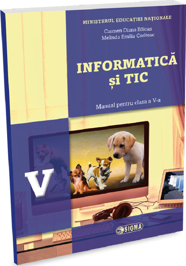 Informatica si TIC - Clasa 5 - Manual - Carmen Diana Baican, Melinda Emilia Coriteac