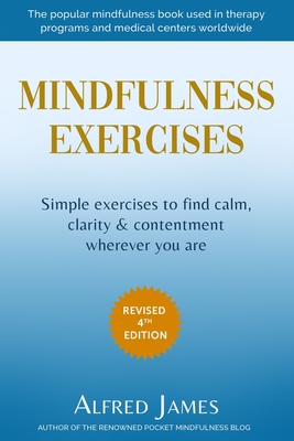Mindfulness Exercises - Alfred James