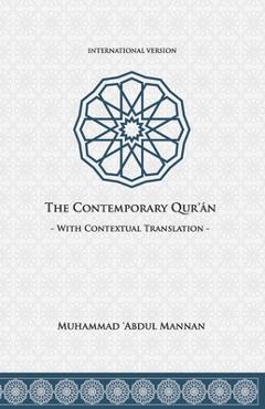 Coperta cărții 'The Contemporary Qur'an: With Contextual Translation - Muhammad 'abdul Mannan'